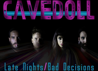 Local Review: Cavedoll – Late Nights/Bad Decisions