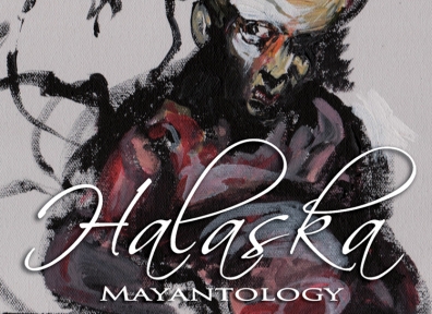 Review: Halaska – Mayantology