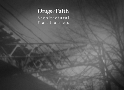 Review: Drugs of Faith – Architectural Failures