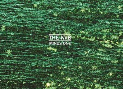 Review: The KVB – Minus One