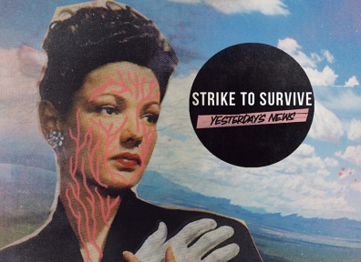 Review: Strike to Survive – Yesterday’s News