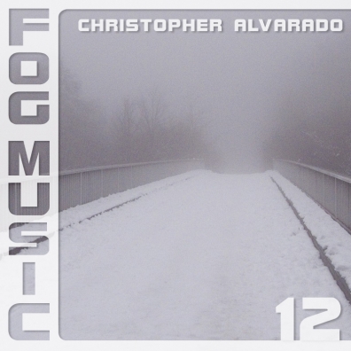 Local Review: Christopher Alvarado – Fog Music 12