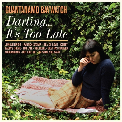 Review: Guantanamo Baywatch – Darling… It’s Too Late