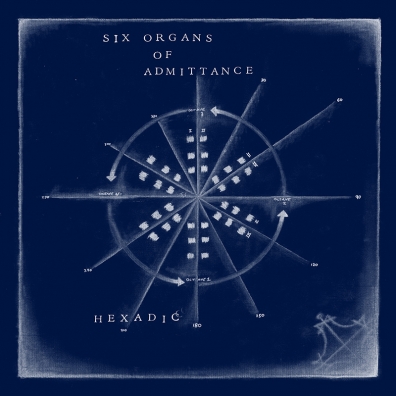 Review: Six Organs of Admittance – Hexadic