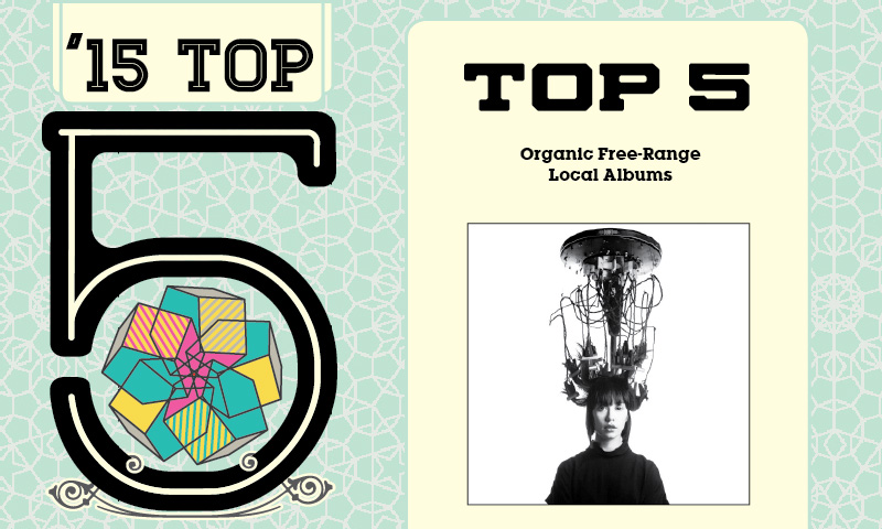 Top 5 Organic Free-Rance Local Albums