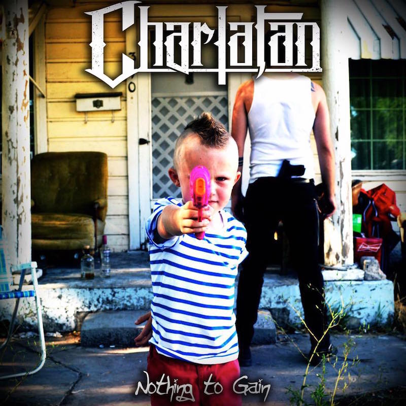 Charlatan – Nothing to Gain