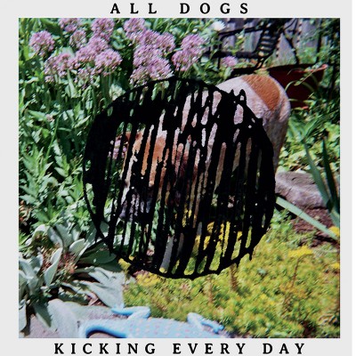 All Dogs - Kicking Every Day cover