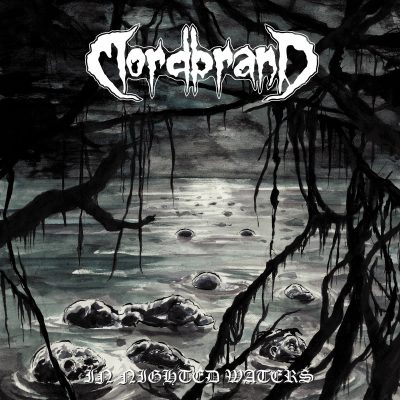 Mordbrand | In Nighted Waters
