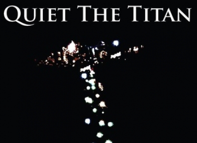 Local Reviews: Quiet The Titan