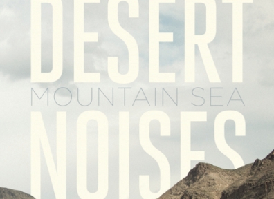 Local Reviews: Desert Noises