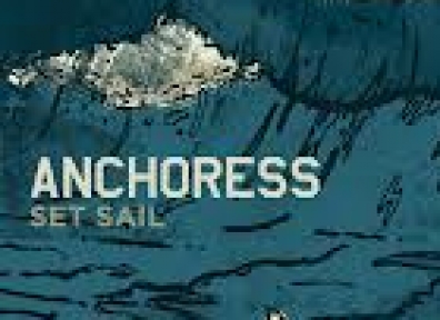 Review: Anchoress – Set Sail