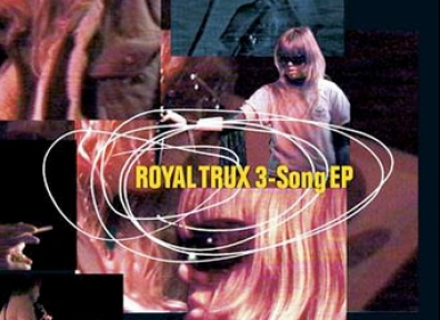 Review: Royal Trux – 3-Song EP