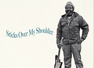 Review: Various Artists – Sticks Over My Shoulder