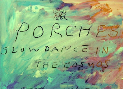 Review: PORCHES. – Slow Dance in the Cosmos