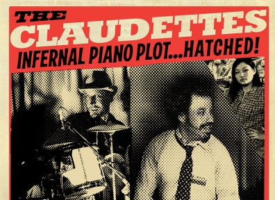 Review: The Claudettes – Infernal Piano Plot…HATCHED!