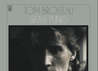 Review: Tom Brosseau – Grass Punks