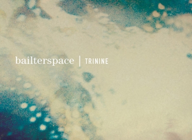 Review: Bailterspace – Trinine