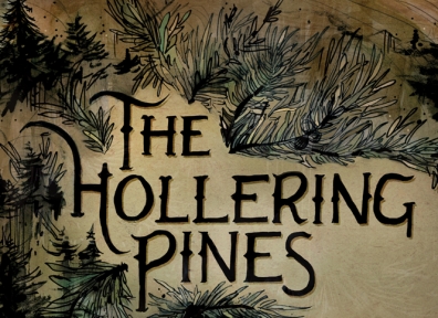 Local Review: The Hollering Pines – Long Nights, Short Lives and Spilled Chances