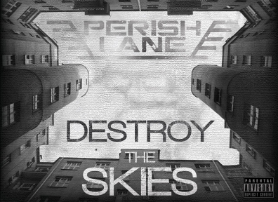 Local Review: Perish Lane – Destroy The Skies