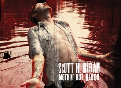 Review: Scott H. Biram – Nothin’ But Blood