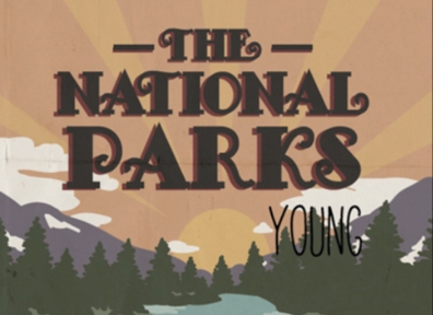 Local Review: The National Parks – Young