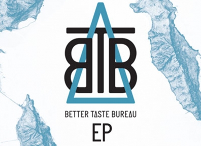 Local Review: Better Taste Bureau – The Better Taste EP