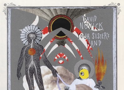 Review: David Novick – Your Sister’s Hand