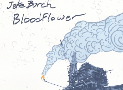 Local Review: Jake Burch – Bloodflower