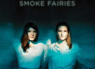 Reviews: Smoke Fairies – Self-Titled
