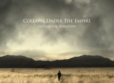 Review: Collapse Under The Empire – Sacrifice & Isolation