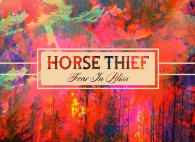 Review: Horse Thief – Fear In Bliss