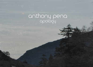 Local Review: Anthony Pena – Apology