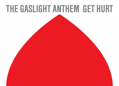 Review: The Gaslight Anthem – Get Hurt