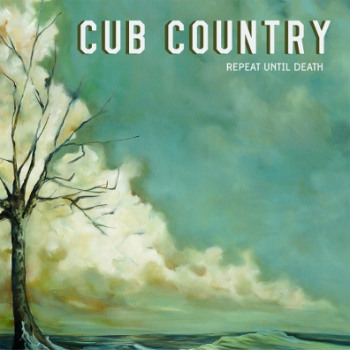 Local Review: Cub Country – Repeat Until Death