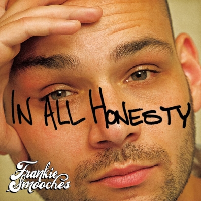 Local Review: Frankie Smooches – In All Honesty