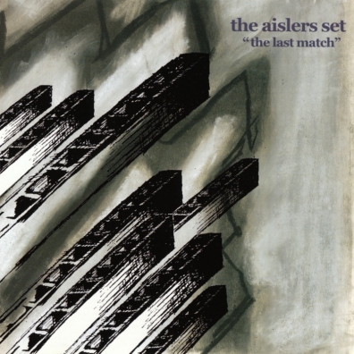 Review: The Aislers Set – The Last Match (reissue)