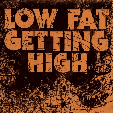 Review: Low Fat Getting High – Self-Titled
