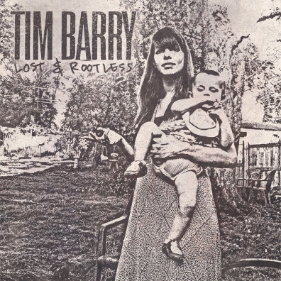 Review: Tim Barry – Lost & Rootless