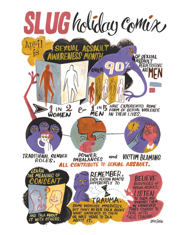 SLUG Holiday Comix – April is Sexual Assault Awareness Month. Illustration by Robin Banks