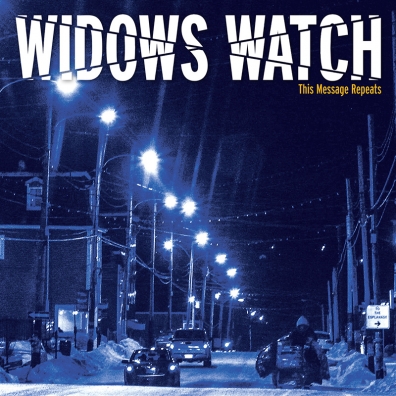 Review: Widows Watch – This Message Repeats