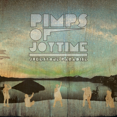 Review: Pimps of Joytime – Jukestone Paradise