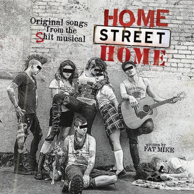 Review: NOFX & Friends – Home Street Home: Original Songs from the Shit Musical