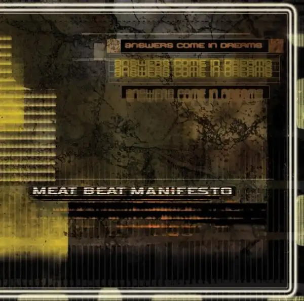 Meat Beat Manifesto: An Unexpected Rhythm