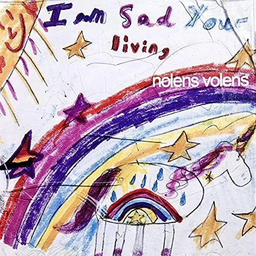 Local Reviews: Nolens Volens — I’m Sad Your Living