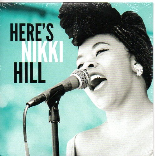 Review: Nikki Hill – Here’s Nikki Hill