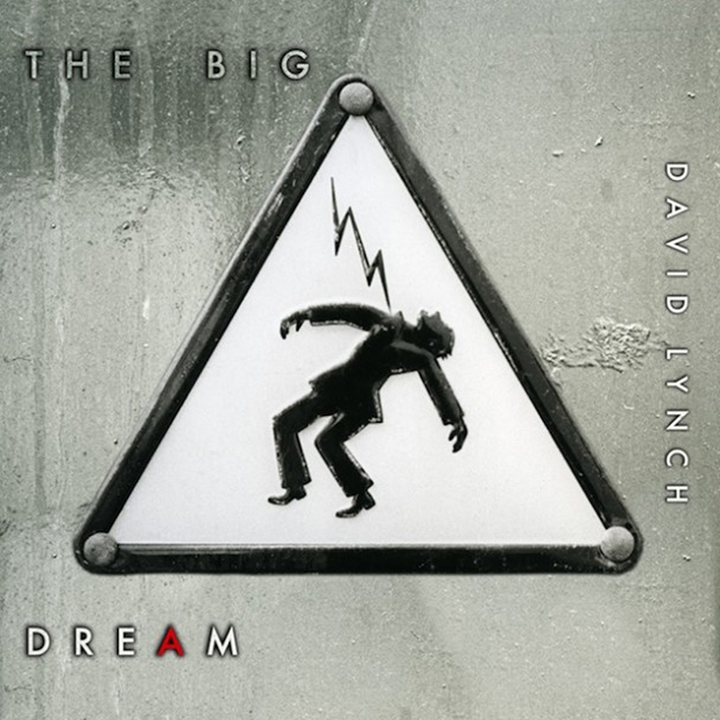 David Lynch - The Big Dream album artwork