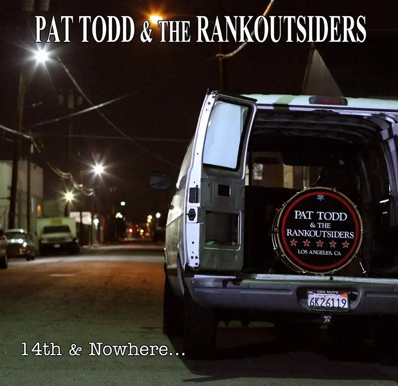Review: Pat Todd & The Rankoutsiders – 14th & Nowhere
