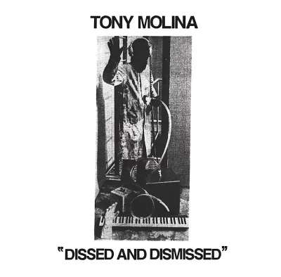 Cover art for Dissed and Dismissed by Tony Molina.