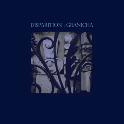 Disparition - Granicha album artwork