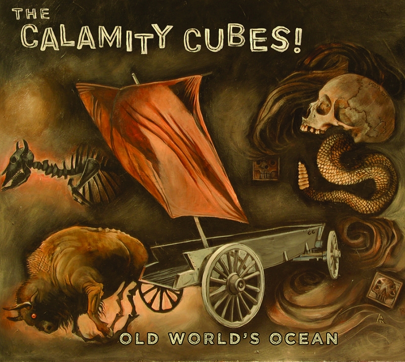 The Calamity Cubes - Old World's Ocean album artwork